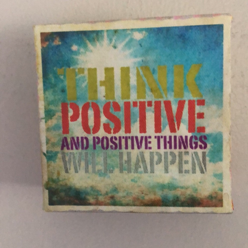 Positive desk sign